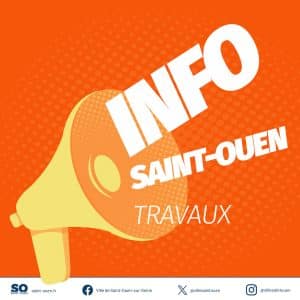 Info Saint-Ouen Travaux